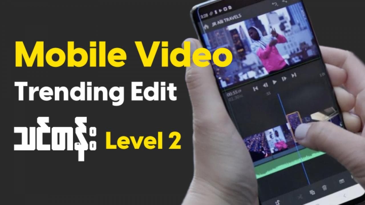 Trending Mobile Editing Master - Level 2